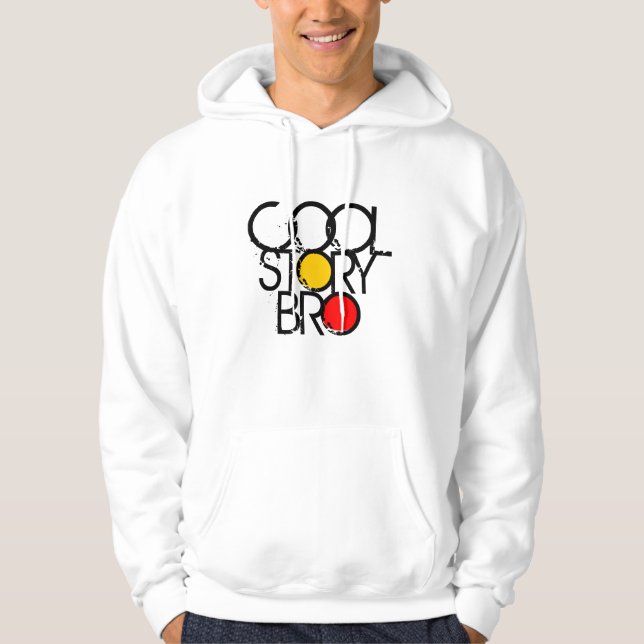 Cool Story Bro Hoodie (Front)