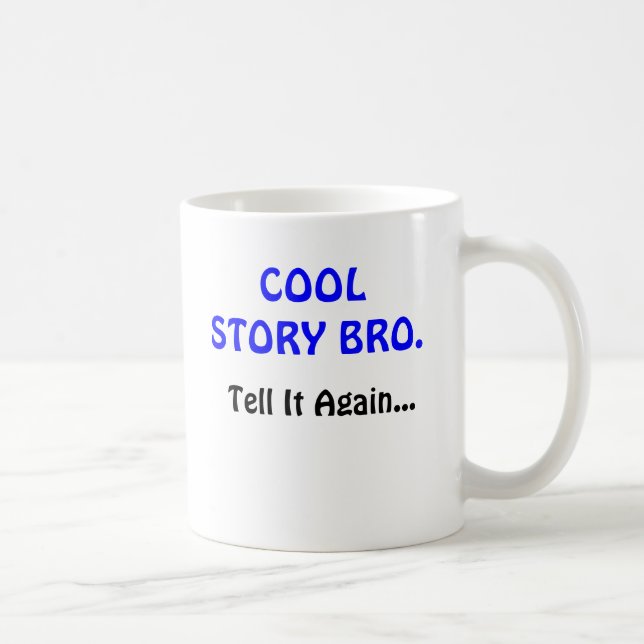 Cool Story Bro Merchandise-Personalised Coffee Mug (Right)
