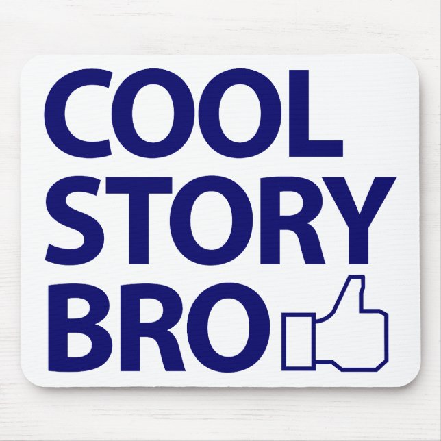 Cool Story Bro Mouse Pad (Front)