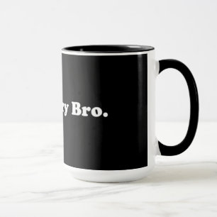 Cool Story Bro. Mug Coffee Tea