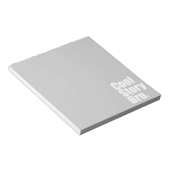 Cool Story Bro. Notepad (Angled)