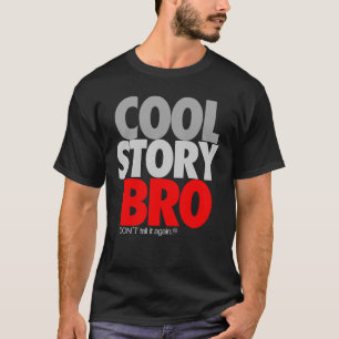 "Cool Story Bro" (Red) T-Shirt