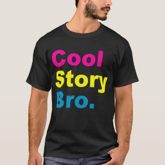 Cool Story Bro South Beach T-Shirt