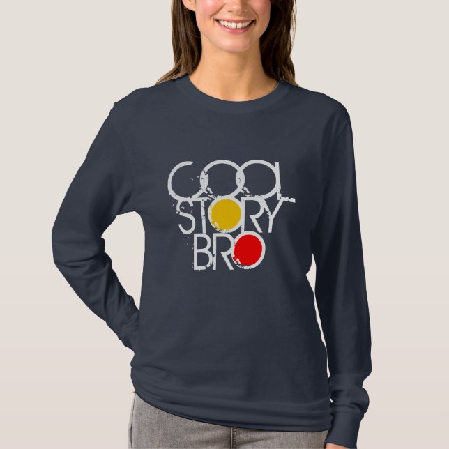 Cool Story Bro T-Shirt (Front)