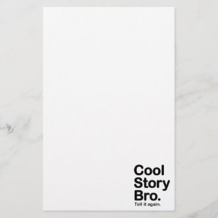 Cool Story Bro. Tell it Again Stationery