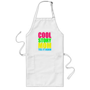COOL STORY MOM TELL IT AGAIN LONG APRON