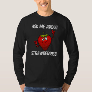 Cool Strawberry For Men Women Fruit Strawberries B T-Shirt