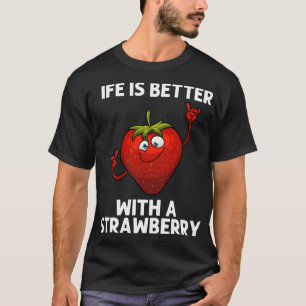 Cool Strawberry For Men Women Fruit Strawberries B T-Shirt