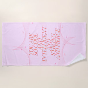 Cool, Strong, Fierce, Girl Boss, Inspirational Beach Towel