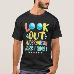 Cool Student Look Out Kindergarten Here I Come Hap T-Shirt