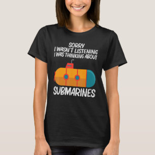 Cool Submarine For Men Women Sea Veteran Submarine T-Shirt