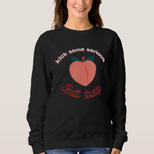 Cool Summer Fruit Retro Just Peachy & Keep It Peac Sweatshirt