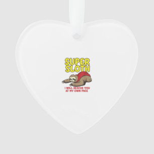 Cool Super Sloth I Will Rescue You At My Own Pace Ornament