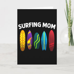 Cool Surfing For Mom Mama Surfer Surfboard Beach S Card