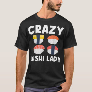 Cool Sushi For Women Mum Japanese Sashimi Seafood  T-Shirt