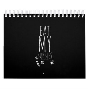 Cool Swimming Eat My Bubbles Swim Funny Swimmer Calendar