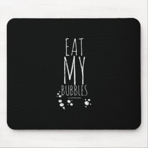 Cool Swimming Eat My Bubbles Swim Funny Swimmer Mouse Pad