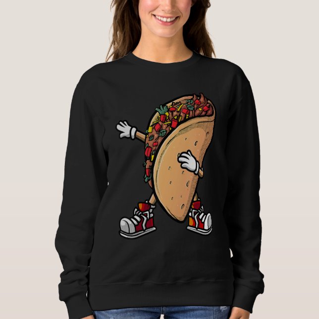 Cool Taco For Men Women Cinco De Mayo Fiesta Mexic Sweatshirt (Front)
