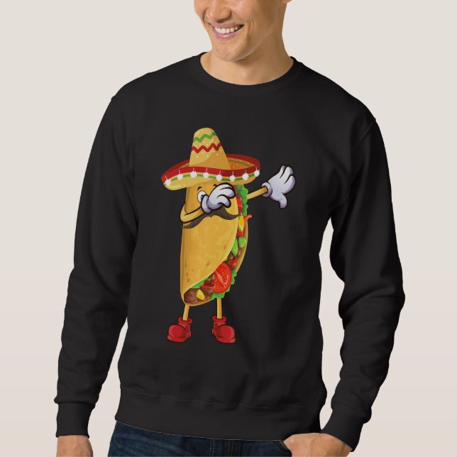 Cool Taco For Men Women Cinco De Mayo Fiesta Mexic Sweatshirt (Front)