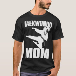 Cool Taekwondo Mum For Women Girls Karate Judo Mar T-Shirt