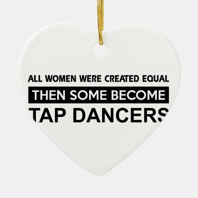 Cool Tap Dancing designs Ceramic Ornament (Front)