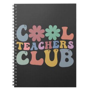Cool Teacher Club Retro Groovy Back To School  Notebook