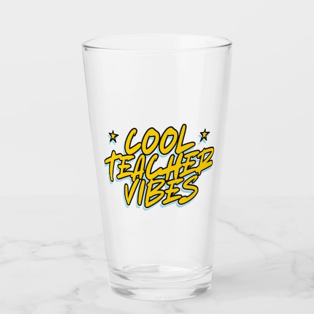 COOL TEACHER VIBES TEACHERS DAY GIFT GLASS (Front)