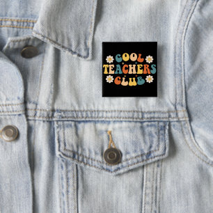 Cool Teachers Club 15 Cm Square Badge