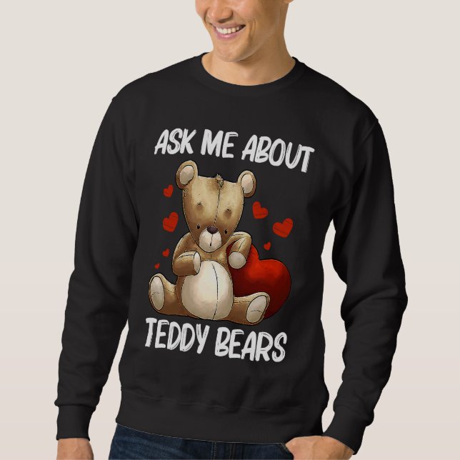 Cool Teddy Bear  for Men Women Plush Stuffed Toy A Sweatshirt (Front)