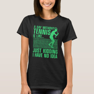 Cool Tennis For Men Women Tennis Player Sports Co T-Shirt