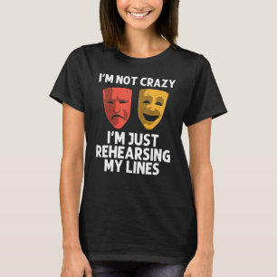 Cool Theatre For Men Women Broadway Musical Theatr T-Shirt