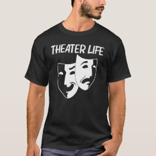 Cool Theatre For Men Women Drama Actor Comedy Trag T-Shirt
