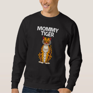 Cool Tiger For Women Mom Bengal Tiger African Tige Sweatshirt