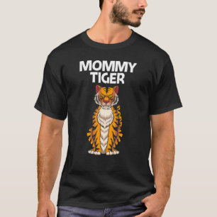 Cool Tiger For Women Mum Bengal Tiger African Tige T-Shirt