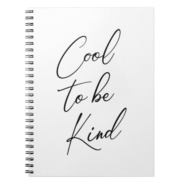Cool to be kind quote notebook (Front)