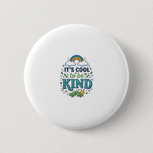 Cool To Be Kind Rainbow Caterpillar Shirt Design_1 6 Cm Round Badge
