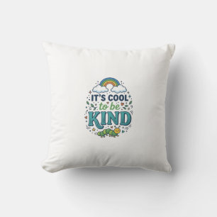 Cool To Be Kind Rainbow Caterpillar Shirt Design_1 Cushion
