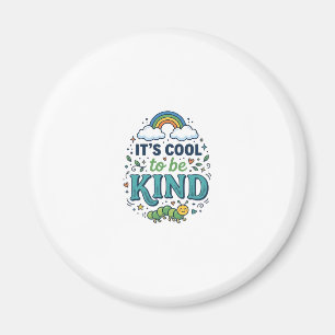 Cool To Be Kind Rainbow Caterpillar Shirt Design_1 Magnet