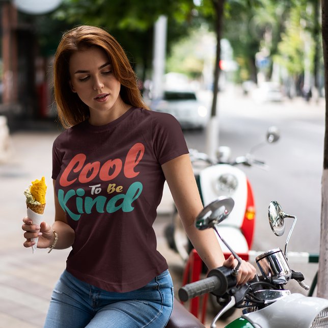 Cool To Be Kind T-Shirt (Creator Uploaded)