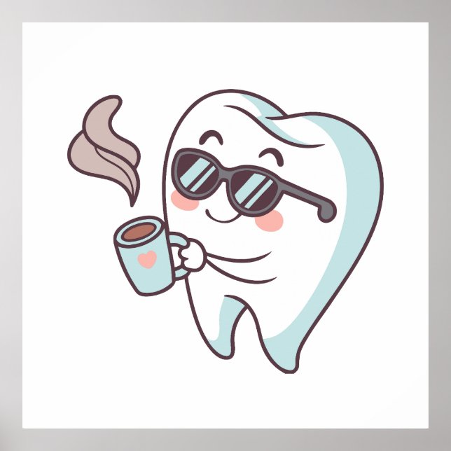 Cool Tooth Cartoon with Sunglasses & Coffee Poster (Front)