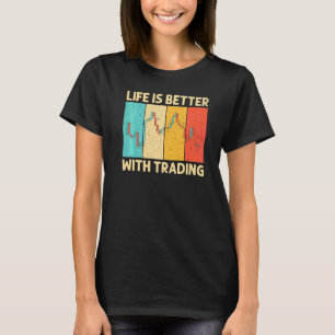 Cool Trading For Men Women Stock Traders Day Trade T-Shirt