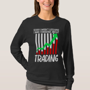 Cool Trading For Men Women Stock Trading Market Tr T-Shirt
