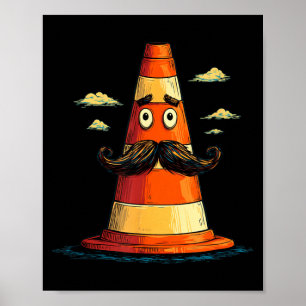 Cool Traffic Cone with Moustache Beard for Boys an Poster