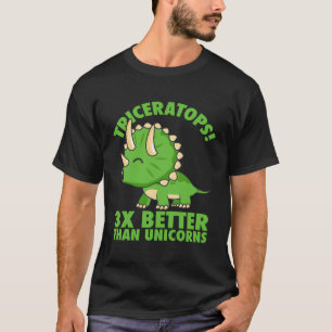 Cool Triceratops 3X Better Than Unicorns Funny Din T-Shirt