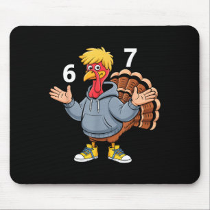 Cool Turkey 67 Funny Hip Hop Hoodie 67 Thanksgivin Mouse Pad