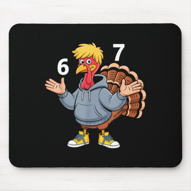 Cool Turkey 67 Funny Hip Hop Hoodie 67 Thanksgivin Mouse Pad (Front)