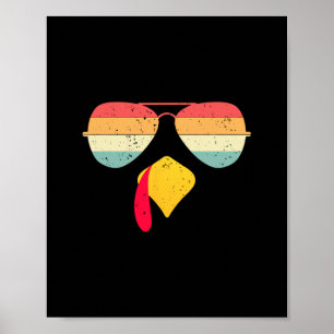Cool Turkey Face With Sungles Funny Thanksgiving F Poster