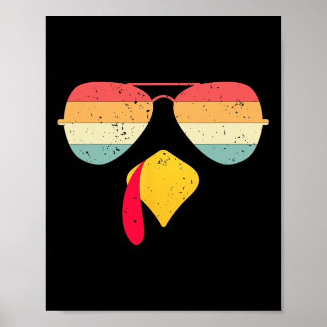 Cool Turkey Face With Sungles Funny Thanksgiving F Poster (Front)