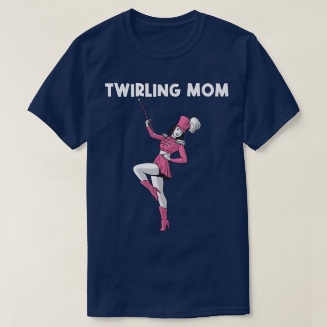 Cool Twirling Design For Mum Mother Baton Twirling T-Shirt (Design Front)