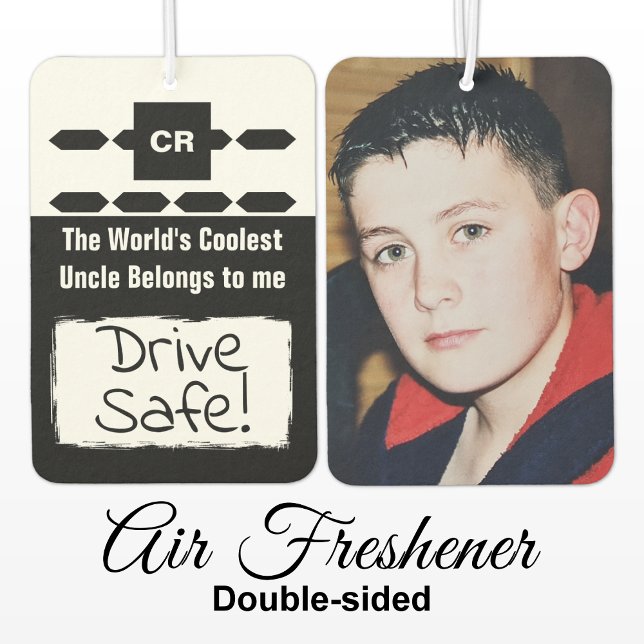 Cool Uncle add photo drive safe black Car Air Freshener (Creator Uploaded)